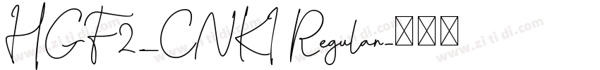 HGF2_CNKI Regular字体转换